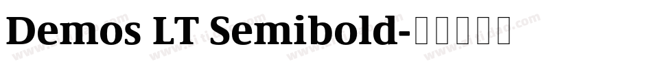 Demos LT Semibold字体转换